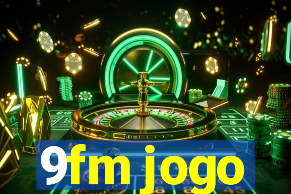 9fm jogo